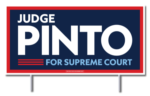Judge Michael Pinto yard sign