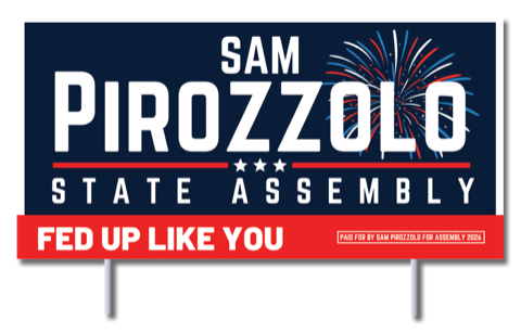 Sam Pirozzolo yard sign